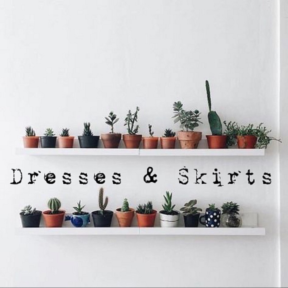 Dresses and Skirts